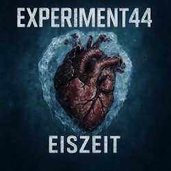 Experiment44 - Eiszeit (2025) [Single]