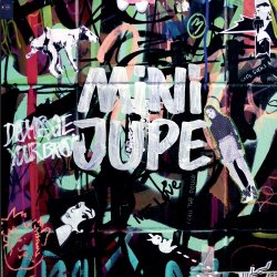 Mini Jupe - 3 (2019)