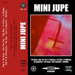 Mini Jupe - Mini Jupe (2016)