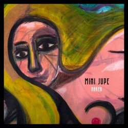 Mini Jupe - Naked (2020) [EP]