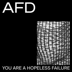 Anna Funk Damage - You Are A Hopeless Failure (2020)