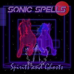 Sonic Spells - Spirits & Ghosts (2025) [Single]