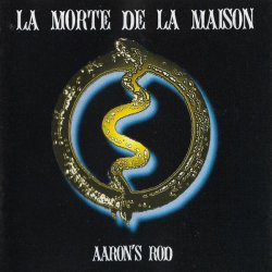 La Morte De La Maison - Aaron's Rod (1995) [Reissue]