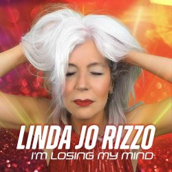 Linda Jo Rizzo - I'm Losing My Mind (2025) [Single]