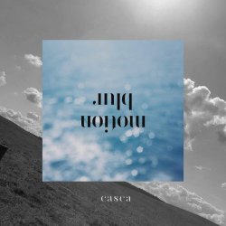 Motion Blur - Casca (2025) [Single]