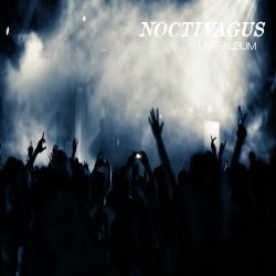 Noctivagus - Live Album (2015)