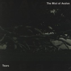 The Mist Of Avalon - Tears (2000) [EP]