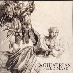 Aghiatrias - Field Mass (2000)