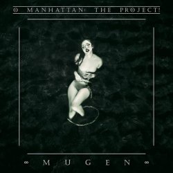 O Manhattan: The Project! - Mugen (2025) [EP]