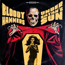Bloody Hammers - Under Satan's Sun (2014)