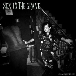 Sex In The Grave - Quarto Iskuru (2025) [Single]