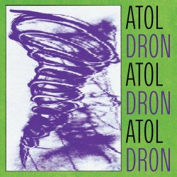 Atol Atol Atol - Dron Dron Dron (2025)