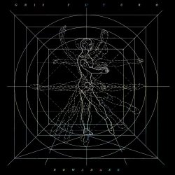 Gris Futuro - Nowadaze (2025)