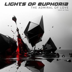 Lights Of Euphoria - The Admiral Of Love / Lost At Sea (2025) [Single]