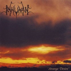Inhuman - Strange Desire (1996)