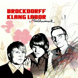 Brockdorff Klang Labor - Mädchenmusik (2007)