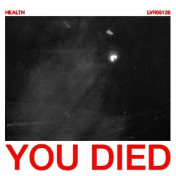 Health - You Died (2025) [Single]