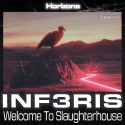 inf3ris - Welcome To Slaughterhouse (2025) [EP]