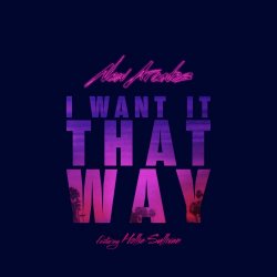 New Arcades - I Want It That Way (2025) [Single]