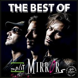 Split Mirrors - The Best Of (2025)