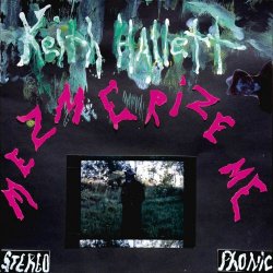 Keith Hallett - Mezmerize Me (2025)