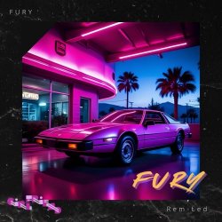 Rem-Led - Fury (2025) [EP]