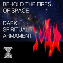 Semita Serpens - Behold The Fires Of Space/Dark Spiritual Armament (2025) [Single]