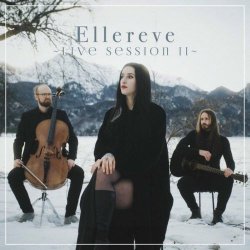 Ellereve - Live Session II (2024) [Single]