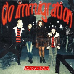 Extravagànza - Do Immigration (2023) [EP]
