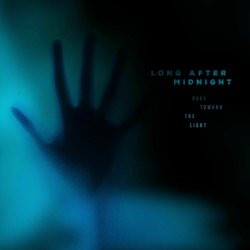 Long After Midnight - Rage Toward The Light (2025)