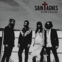 Saint Agnes - The Death Or Glory Gang (2018) [EP]