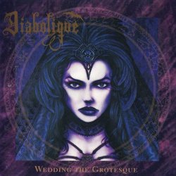 Diabolique - Wedding The Grotesque (1997)