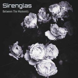 Sirenglas - Between The Moments (2025) [EP]