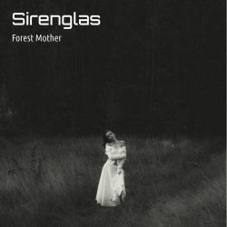 Sirenglas - Forest Mother (2025) [Single]