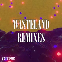 Twyn!b - Wasteland Remixes (2022) [EP]