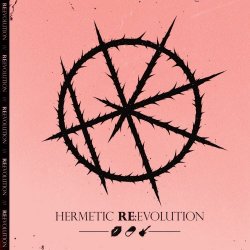 Hermetic Evolution - Re:Evolution (2025) [EP]