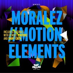 Moralez - Motion Elements (2012) [EP]