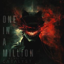 We Are The Catalyst - One In A Million (2025) [Single]