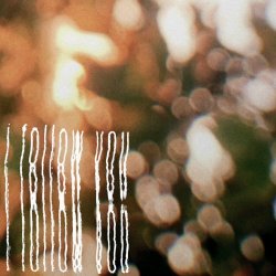 She's In Parties - I Follow You (2022) [Single]