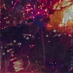 She's In Parties - Mess (2021) [Single]