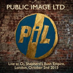 Public Image Ltd. - Live At O2 Shepherd's Bush Empire (2015)