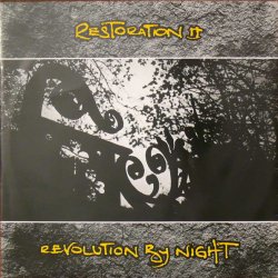 Restoration II - Revolution By Night (1993) [EP]