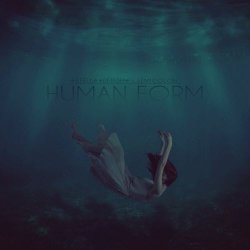 SEMICOLOŊ - Human Form (2017) [EP]