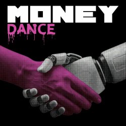 Vandal Moon - Money Dance (2025) [Single]