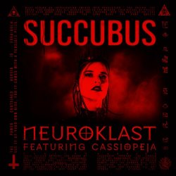 Neuroklast - Succubus (2025) [Single]