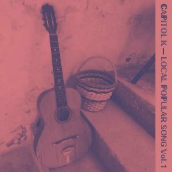 Capitol K - Local Popular Song Vol. 1 (2024)