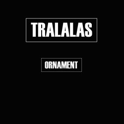 Tralalas - Ornament (2025)