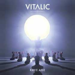 Vitalic - Rave Age (2012)