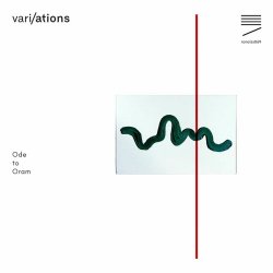 VA - vari/ations - Ode To Oram (2025)