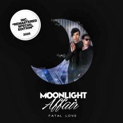 Moonlight Affair - Fatal Love (Remastered Special Edition) (2025)